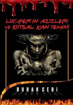 Lucifer’in Azizleri ve Kutsal Kan Yemini - 1