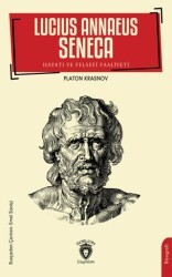 Lucius Annaeus Seneca Hayatı ve Felsefi Faaliyeti - Dorlion Yayınları