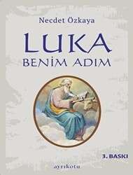Luka Benim Adım - Ayrıkotu Yayınları