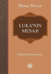 Luka’nın Mesajı - Haberci Basın Yayın