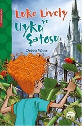 Luke Lively ve Uyku Şatosu - Martı Yayınları