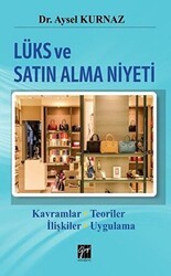 Lüks ve Satın Alma Niyeti - Gazi Kitabevi