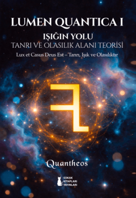 Lumen Quantica I - Işığın Yolu - 1
