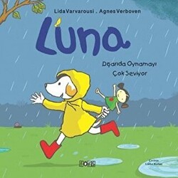 Luna - Dışarıda Oynamayı Çok Seviyor - Fors Yayınları