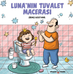 Luna’nın Tuvalet Macerası - Okuyan Koala