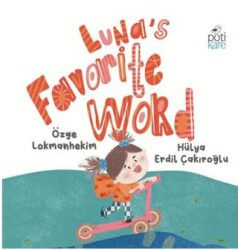 Luna’s Favorite Word - Pötikare Yayıncılık