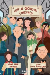 Lütfen Çocukları Ezmeyiniz! - Ütopya Çocuk