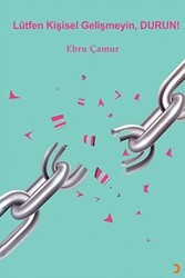 Lütfen Kişisel Gelişmeyin, Durun! - Cinius Yayınları