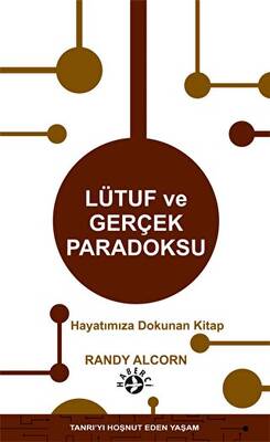 Lütuf ve Gerçek Paradoksu - 1