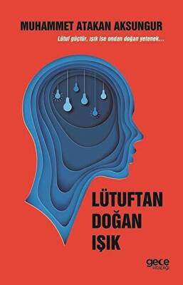 Lütuftan Doğan Işık - 1