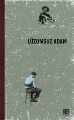 Lüzumsuz Adam - 1