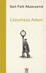 Lüzumsuz Adam - Panama Yayıncılık