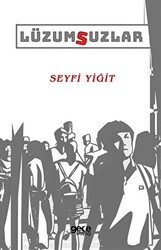 Lüzumsuzlar - Gece Kitaplığı