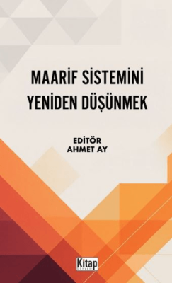 Maarif Sistemini Yeniden Düşünmek - 1