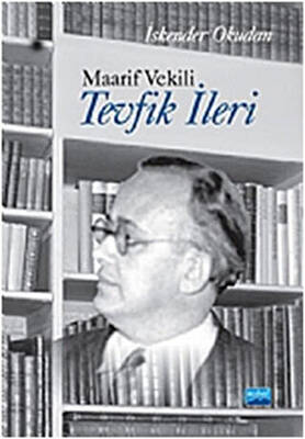 Maarif Vekili Tevfik İleri - 1