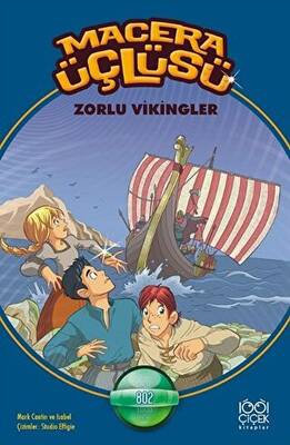 Macera Üçlüsü : Zorlu Vikingler - 1