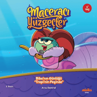 Maceracı Yüzgeçler: Biba’nın Günlüğü - Tropi’nin Peşinde - 1
