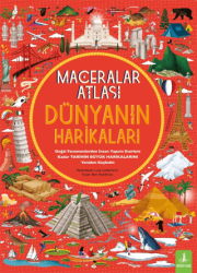 Maceralar Atlası - Dünyanın Harikaları - Büyülü Fener Yayınları