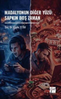 Madalyonun Diğer Yüzü: Sapkın Boş Zaman - 1