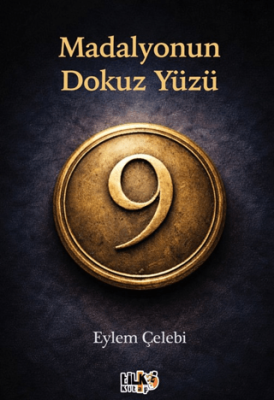 Madalyonun Dokuz Yüzü - 1