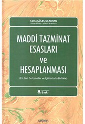 Maddi Tazminat Esasları ve Hesaplanması - Seçkin Yayıncılık