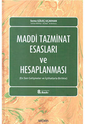 Maddi Tazminat Esasları ve Hesaplanması - 1