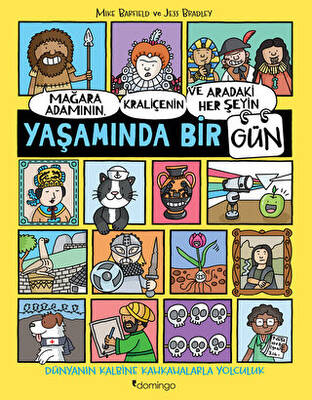 Mağara Adamının, Kraliçenin ve Aradaki Her Şeyin Yaşamında Bir Gün - 1