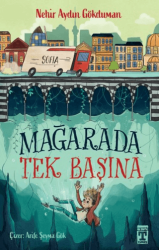 Mağarada Tek Başına - İlk Genç Timaş