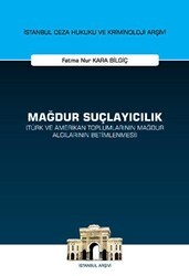 Mağdur Suçlayıcılık Türk ve Amerikan Toplumlarının Mağdur Algılarının Betimlenmesi - On İki Levha Yayınları