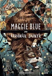 Maggie Blue ve Karanlık Dünya - İthaki Çocuk Yayınları