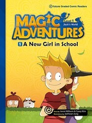 Magic Adventures - 1 : A New Girl in School - Level 1 - e-future