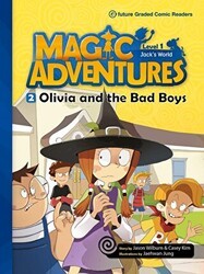 Magic Adventures - 2 : Olivia and the Bad Boys - Level 2 - e-future
