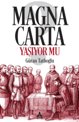Magna Carta Yaşıyor mu? - 1