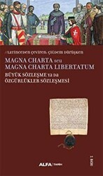 Magna Charta - Büyük Sözleşme Ya Da Özgürlükler Sözleşmesi - Alfa Yayınları