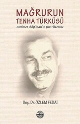 Mağrurun Tenha Türküsü - Mühür Kitaplığı