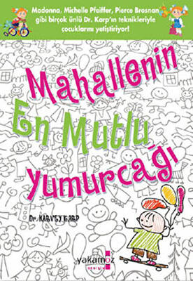 Mahallenin En Mutlu Yumurcağı - 1