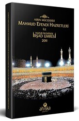 Mahmud Efendi Hazretleri ile Huzur İkliminde İrşad Umresi - Ahıska Yayınevi