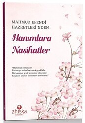 Mahmud Efendi Hazretleri`nden Hanımlara Nasihatler - Ahıska Yayınevi