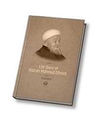 Mahmud Efendi Hazretlerinin Hayatı İngilizce - Ahıska Yayınevi