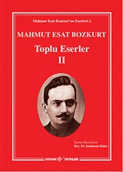 Mahmut Esat Bozkurt Toplu Eserler 2 - Kaynak Yayınları