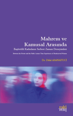 Mahrem ve Kamusal Arasında - 1