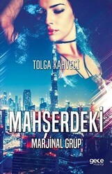 Mahşerdeki Marjinal Grup - Gece Kitaplığı