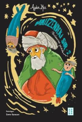 Mahzendeki Sır 2 - Mevlana`nın Yolunda - 1