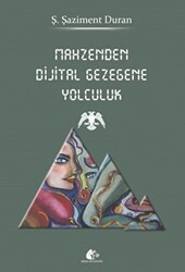 Mahzenden Dijital Gezegene Yolculuk - Meşe Kitaplığı