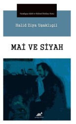 Mai ve Siyah - Paradigma Akademi Yayınları