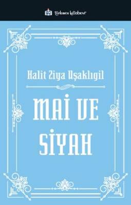 Mai ve Siyah - 1