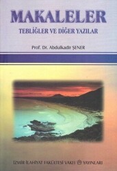 Makaleler Tebliğler ve Diğer Yazılar - İzmir İlahiyat Fakültesi Vakfı Yayınları