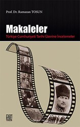 Makaleler : Türkiye Cumhuriyeti Tarihi Üzerine İncelemeler - Palet Yayınları