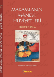 Makamların Manevi Hüviyetleri - Festival Yayıncılık