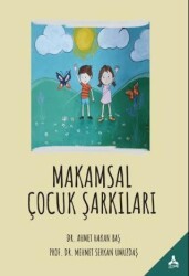 Makamsal Çocuk Şarkıları - Sonçağ Yayınları
